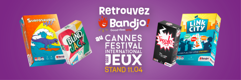 Bandjo au Festival International des Jeux de Cannes 2025 : fous rires garantis !