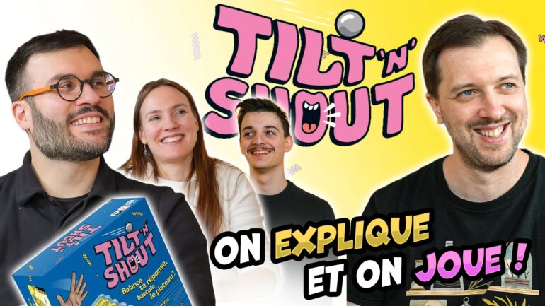On joue à Tilt’N’Shout chez Un Monde de Jeux